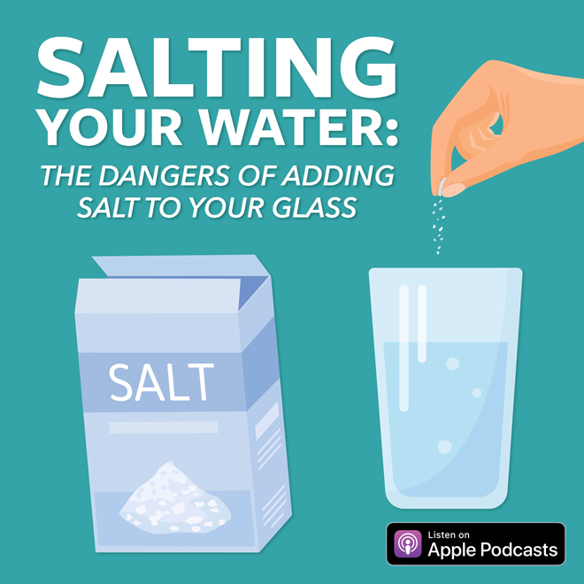 Salting Your Water: The Danger Of Adding Salt To Your Glass